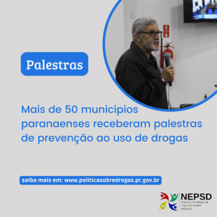 Mais de 50 municípios paranaenses receberam palestras de prevenção ao uso de drogas