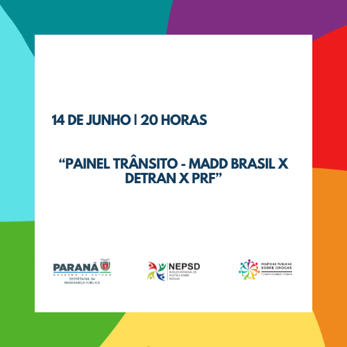"PAINEL TRÂNSITO - MADD BRASIL X DETRAN X PRF" (2021)