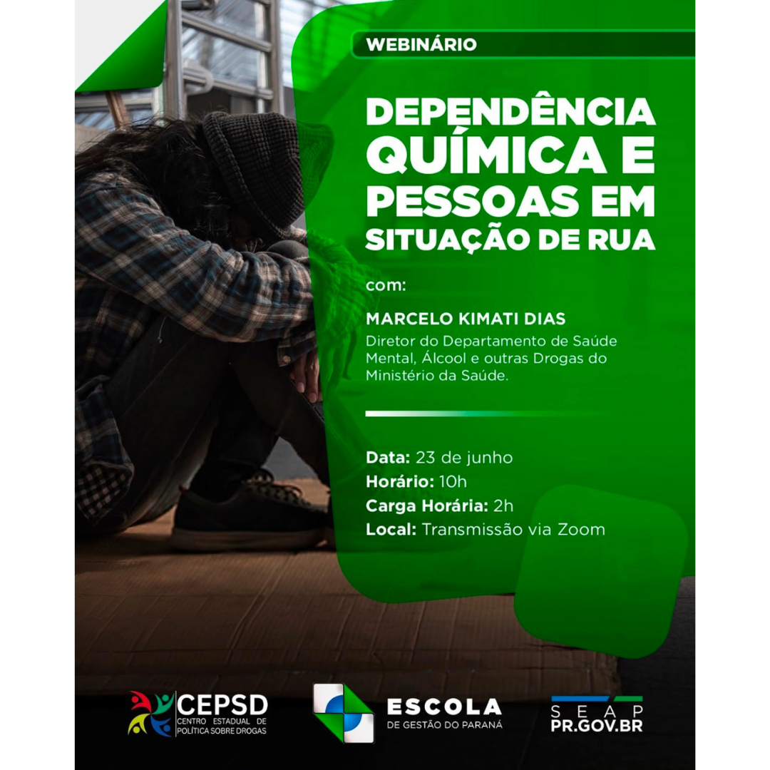 (2026) Webinário: Dependência Química e Pessoas em Situação de Rua