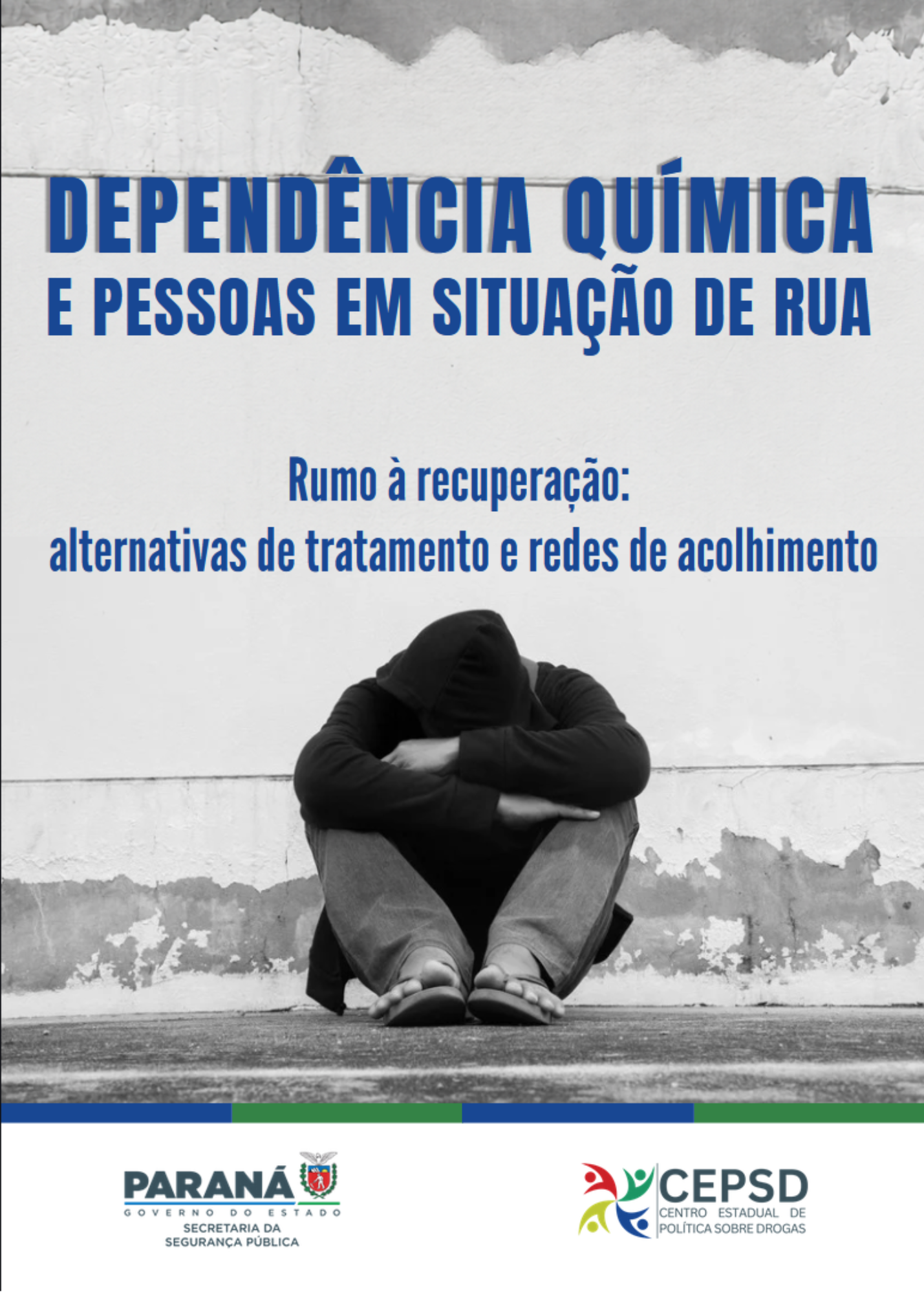 Folder | Dependência Química e Pessoas em Situação de Rua (2026)