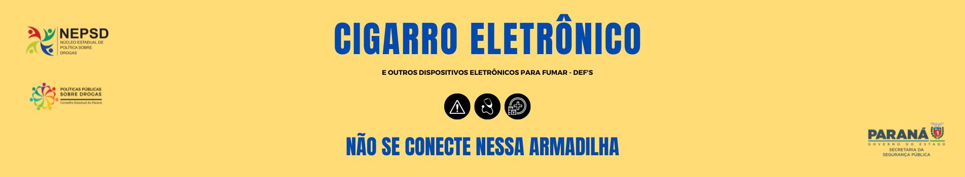 Cigarro Eletrônico - Dispositivos Eletrônicos Para Fumar DEFS