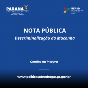 NOTA PÚBLICA - DESCRIMINALIZAÇÃO DA MACONHA