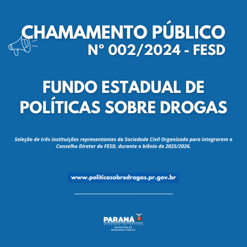 CHAMAMENTO PÚBLICO Nº 002-2024-FESD