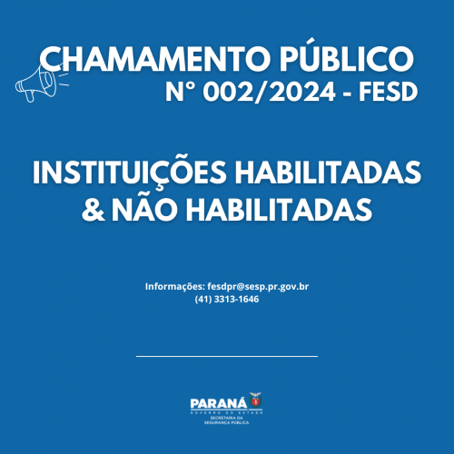 Instituições Habilitadas e Não Habilitadas