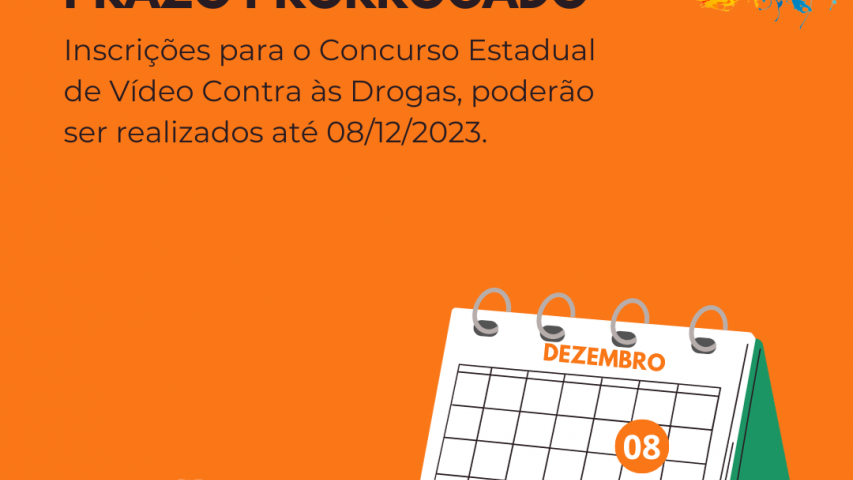 Prazo Prorrogado - Concurso Estadual de Vídeos Contra às Drogas